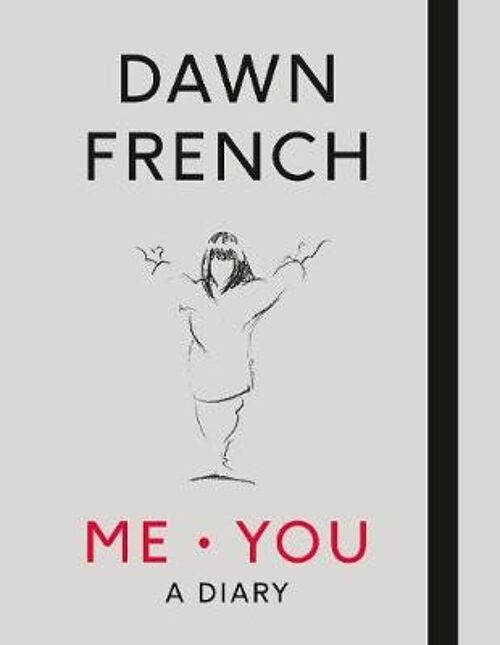 Me You A Diary by Dawn French