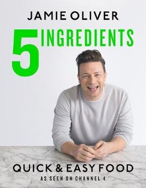 5 Ingredients  Quick  Easy FoodJamies most straightforward book by Jamie Oliver