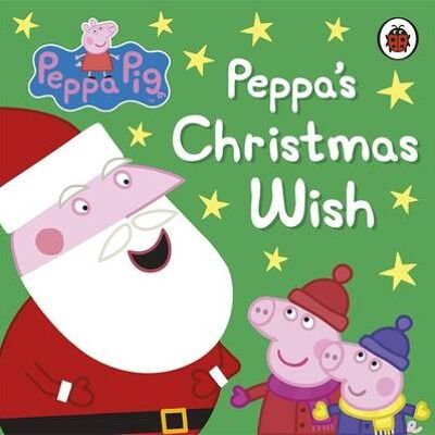 Peppa Pig Peppas Christmas Wish by Peppa Pig