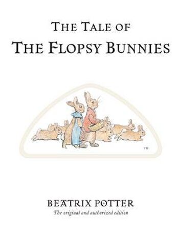 Le Conte des Flopsy Bunnies de Beatrix Potter