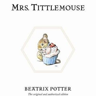 The Tale of Mrs Tittlemouse by Beatrix Potter