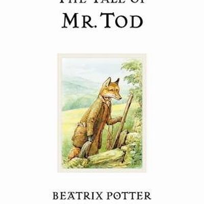 The Tale of Mr Tod by Beatrix Potter