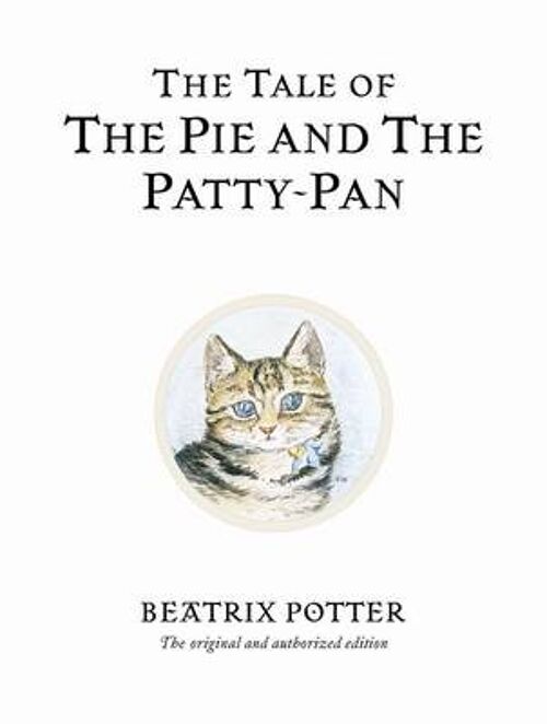 The Tale of The Pie and The PattyPan by Beatrix Potter