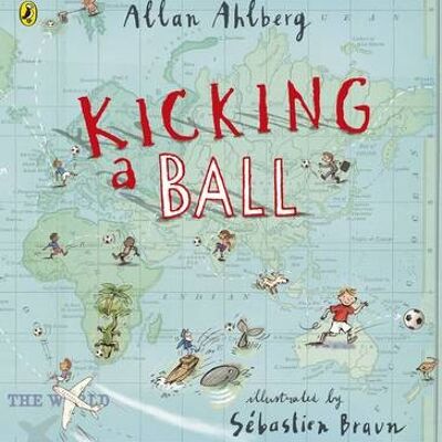 Kicking a Ball by Allan Ahlberg
