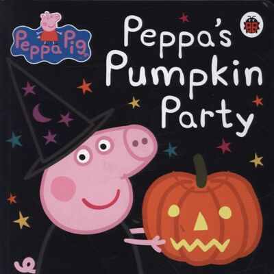 Peppa Pig Peppas Pumpkin Party by Peppa Pig