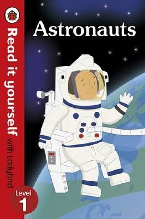 Astronauts  Read it yourself with Ladyb by Ladybird