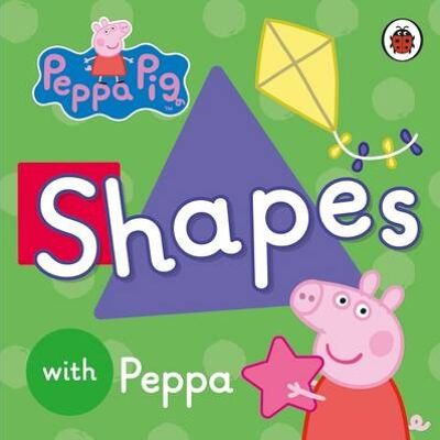 Peppa Pig Shapes by Peppa Pig