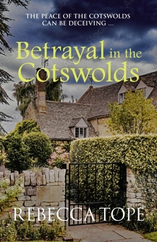 Betrayal in the Cotswolds by Rebecca Author Tope
