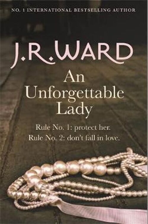 An Unforgettable Lady by J. R. Ward