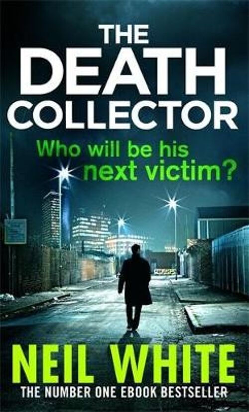The Death Collector by Neil White