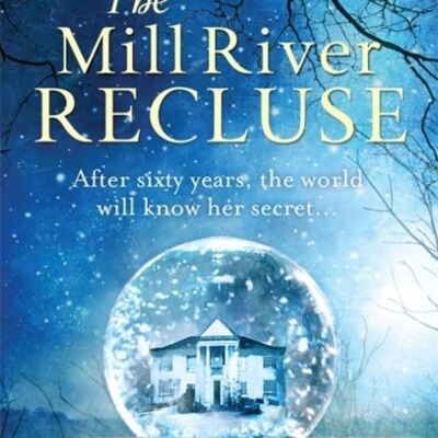 The Mill River Recluse by Darcie Chan