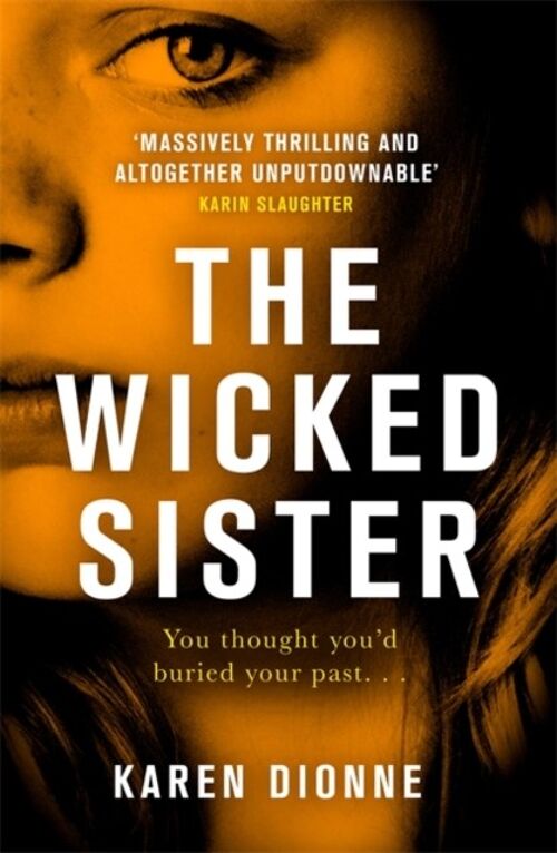 The Wicked Sister by Karen Dionne