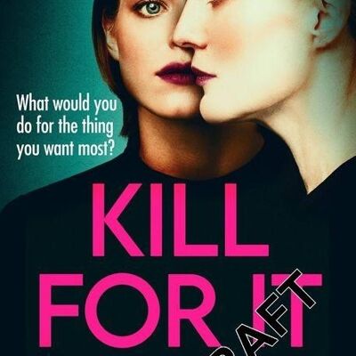 Kill For It by Lizzie Fry
