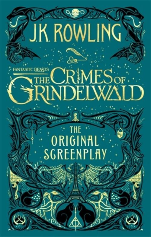 Fantastic Beasts The Crimes of Grindelwald  The Original Screenplay by J. K. Rowling