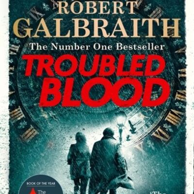 Troubled Blood by Robert Galbraith