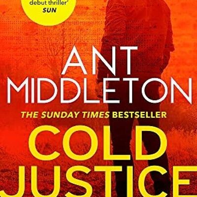 Cold Justice by Ant Middleton