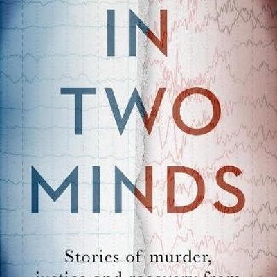 In Two Minds by Dr Sohom Das