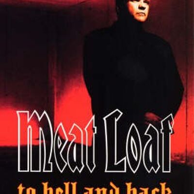 To Hell And Back by David DaltonMeat Loaf
