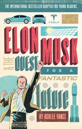 Elon Musk Édition Jeunes Lecteurs par Ashlee Vance