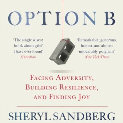 Option B by Sheryl SandbergAdam Grant
