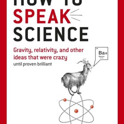 How to Speak Science by Bruce Benamran
