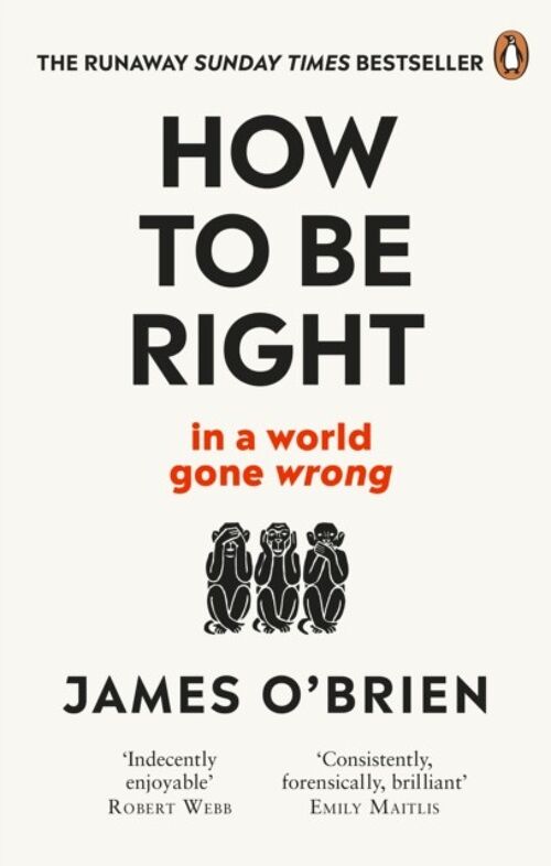 How To Be Right by James OBrien