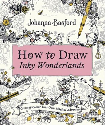 Comment dessiner Inky Wonderlands par Johanna Basford