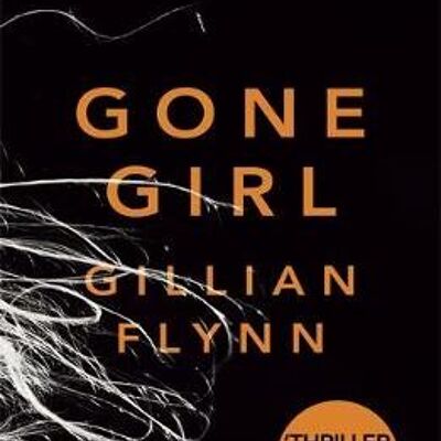 Gone Girl by Gillian Flynn