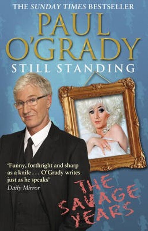 Still Standing by Paul OGrady