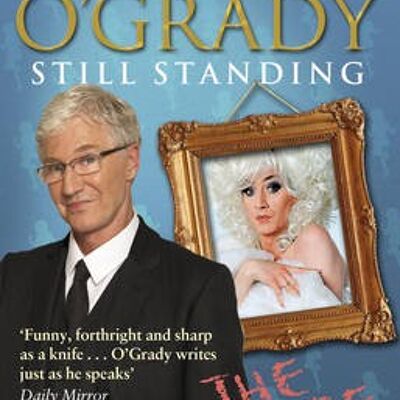 Still Standing by Paul OGrady
