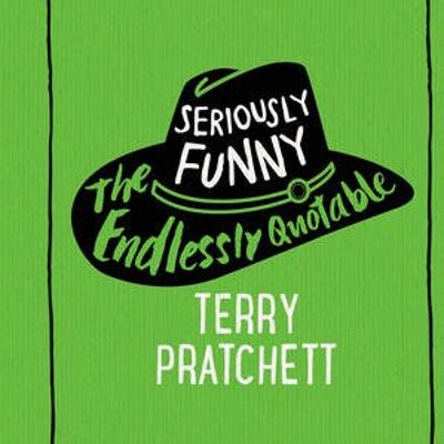 Seriously Funny by Sir Terry Pratchett