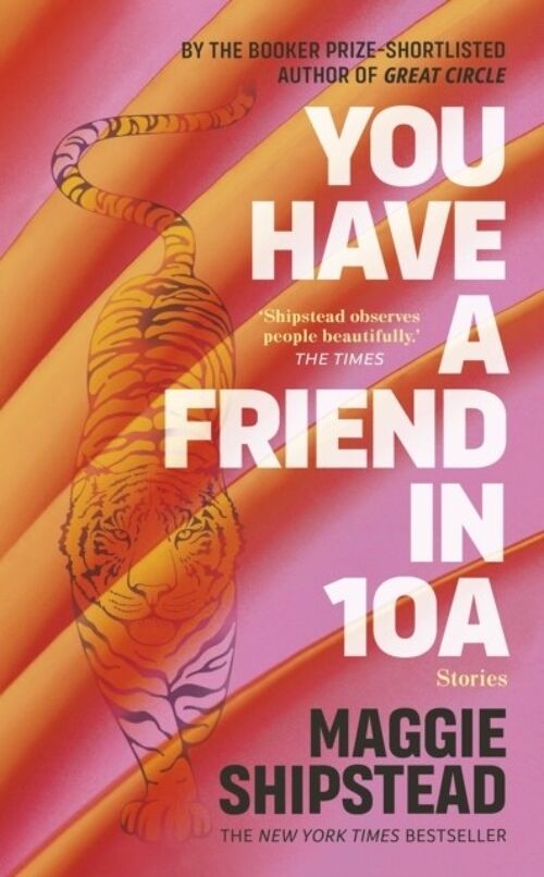 You have a friend in 10A by Maggie Shipstead