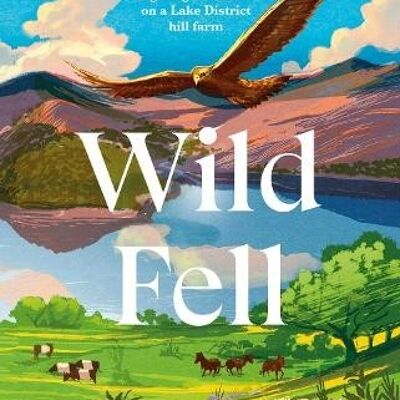 Wild Fell by Lee Schofield