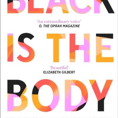 Black is the Body by Emily Bernard