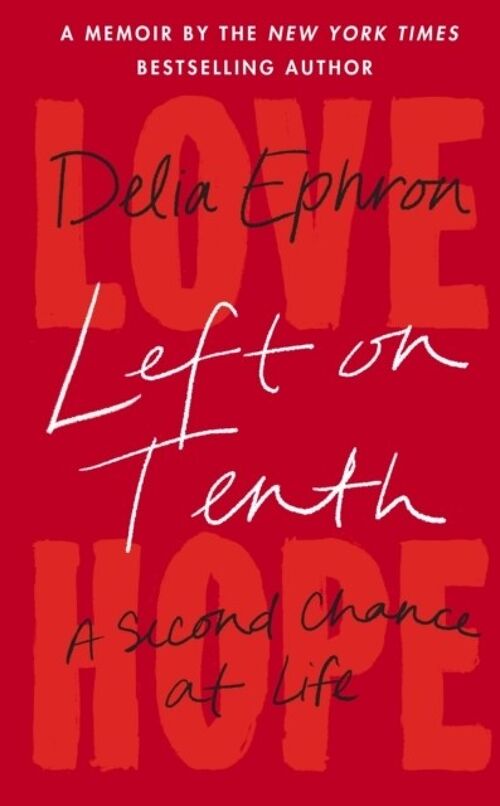 Left on Tenth by Delia Ephron
