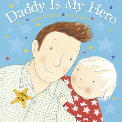 Daddy is My Hero by Dawn Richards