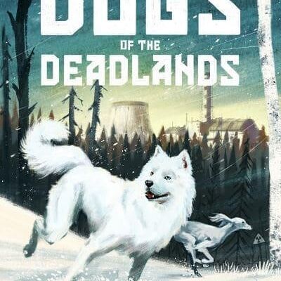 Dogs of the Deadlands by Anthony McGowan