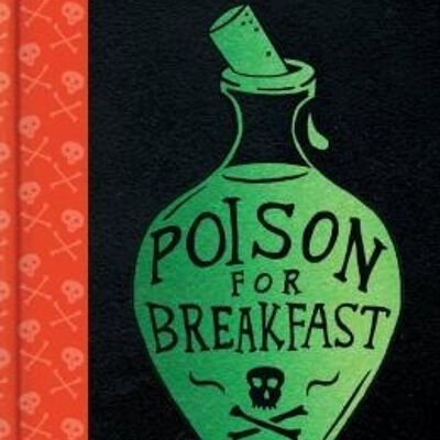 Poison for Breakfast by Lemony Snicket