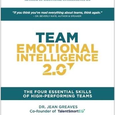 Team Emotional Intelligence 2.0 by Dr. Jean GreavesEvan Watkins