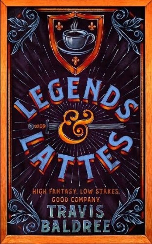 Legends  Lattes by Travis Baldree