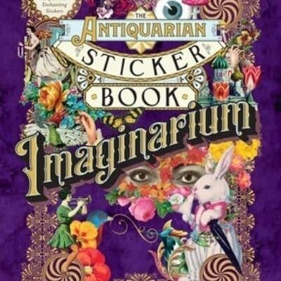 The Antiquarian Sticker Book Imaginarium by Odd Dot