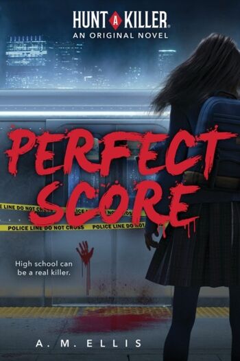 Perfect Score Hunt a Killer Original Novel 1 par Angelica Monai