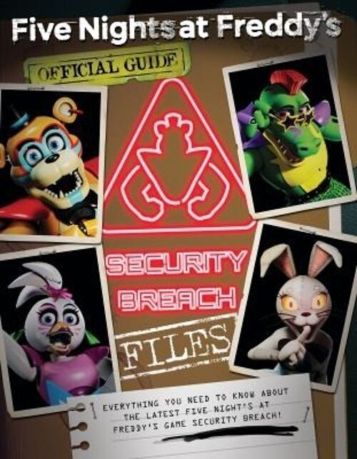 The Security Breach Files Five Nights at Freddys by Scott Cawthon