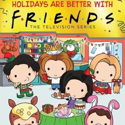 Holidays are Better with Friends by Micol Ostow