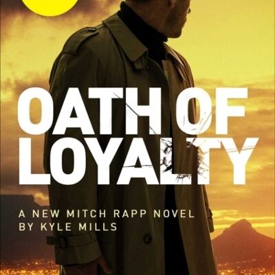 Oath of Loyalty by Vince FlynnKyle Mills