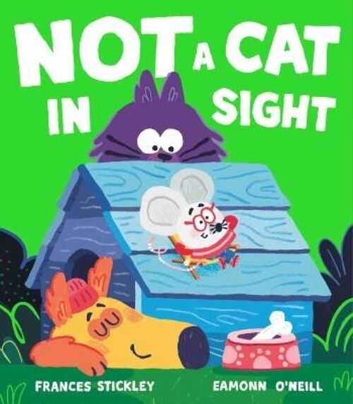 Not a Cat In Sight by Frances Stickley