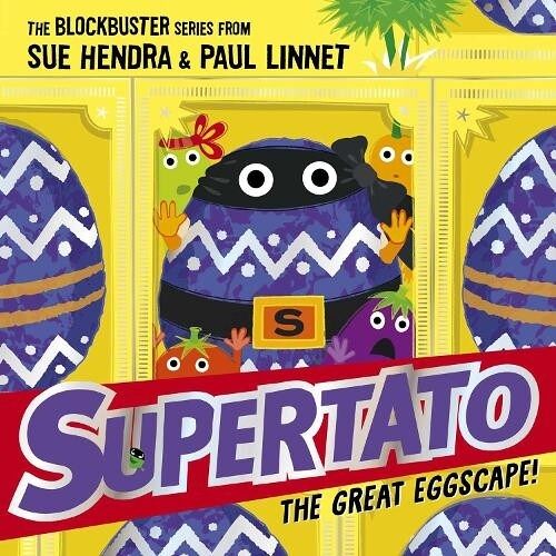 Supertato The Great Eggscape by Sue HendraPaul Linnet