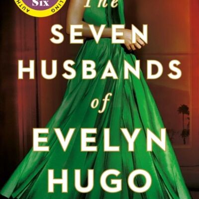 Seven Husbands of Evelyn Hugo by Taylor Jenkins Reid