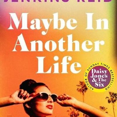 Maybe in Another Life by Taylor Jenkins Reid