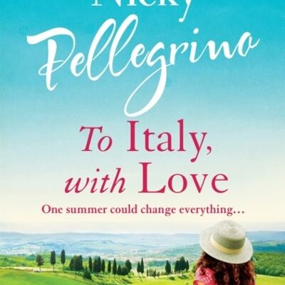 To Italy With Love by Nicky Pellegrino